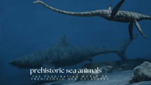 Prehistoric Sea Animals